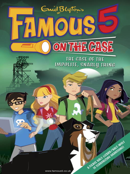 The Case of the Impolite, Snarly Thing (eBook): Famous Five Series, Book 3